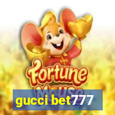 gucci bet777